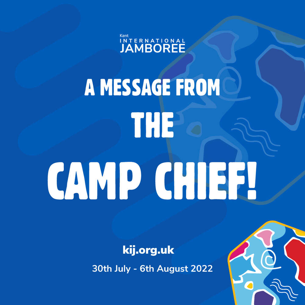 A message from the Camp Chief!